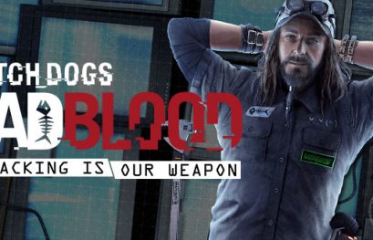 Trailer de lancement de Watch Dogs Bad Blood