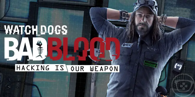 Trailer de lancement de Watch Dogs Bad Blood
