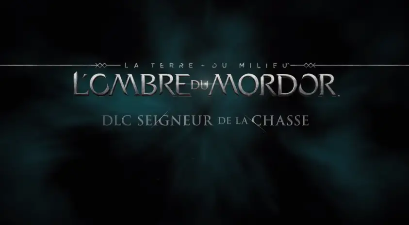 L’Ombre du Mordor : Le DLC Seigneur de la Chasse disponible