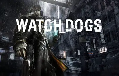 Ubisoft regrette le downgrade de Watch Dogs