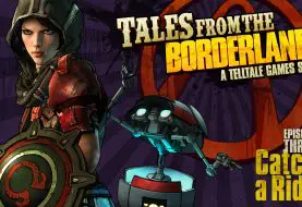 Test Tales from the Borderlands : Episode 3 – Catch a Ride