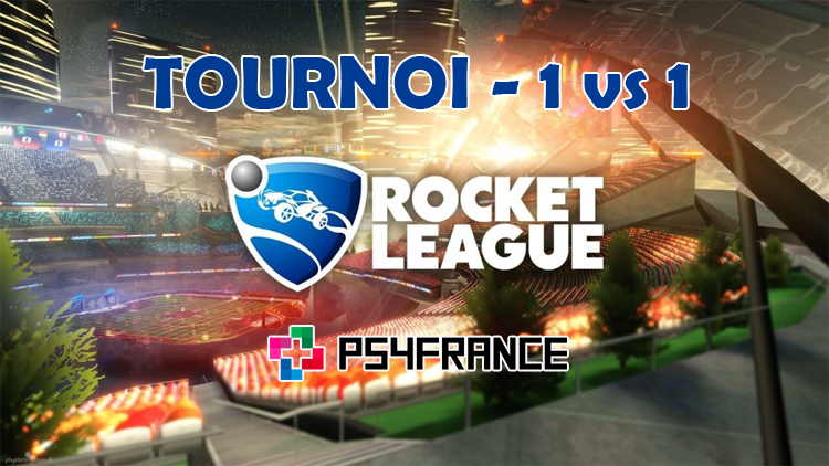 Tournoi Rocket League 1vs1 sur PS4