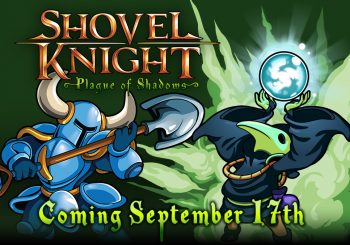 Shovel Knight : Plague of Shadows s'offre une date de sortie