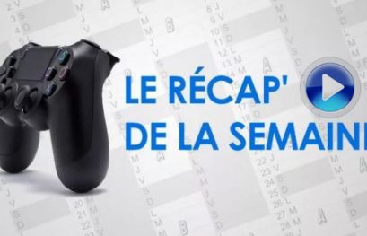 Récap de la semaine PS4 en vidéo #38