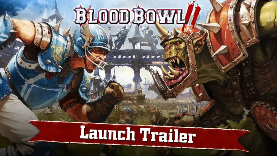 Blood Bowl 2 présente son trailer de lancement