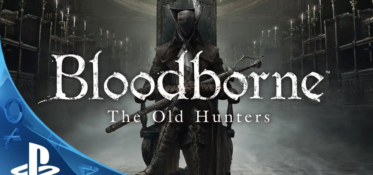 PGW 2015 | Bloodborne: The Old Hunters sortira le mois prochain