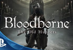 Bloodborne : Comment accéder au DLC The Old Hunters ?