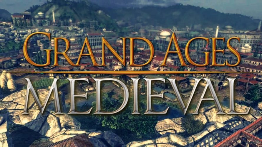 Grand Ages: Medieval disponible sur PS4