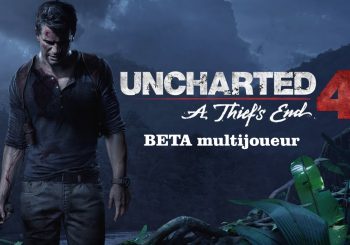 Uncharted 4 : Une beta ouverte ce week-end ?