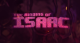 The Binding of Isaac : Afterbirth