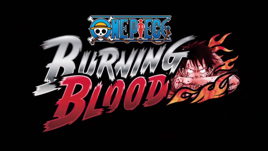 One Piece Burning Blood s’offre un trailer de lancement