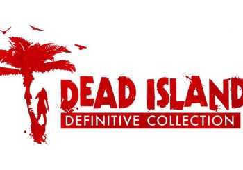 Dead Island: Definitive Collection confirmé en vidéo