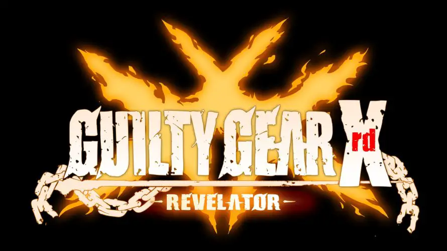 TEST | Guilty Gear Xrd -REVELATOR- sur PS4