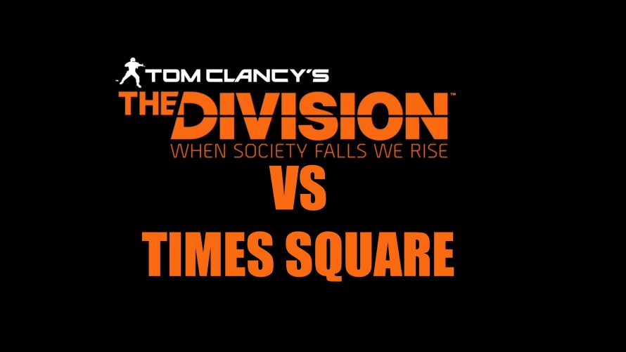 The Division : le Time Square réel comparé au jeu en vidéo
