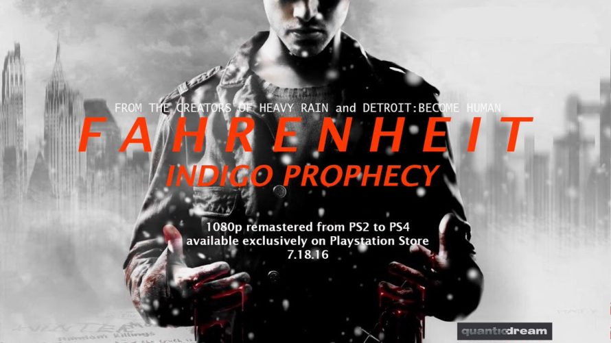 Fahrenheit : La version PS4 finalement reportée