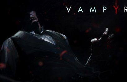 Vampyr : Le trailer de l'E3 2016 est disponible