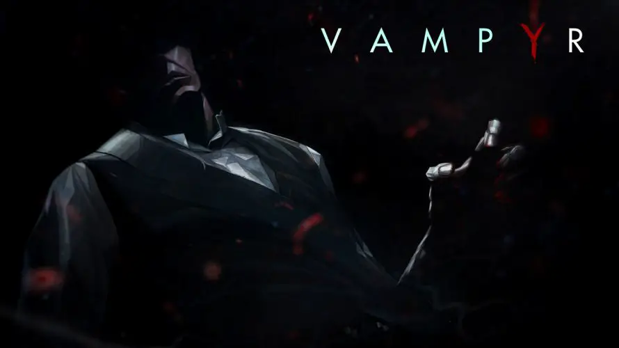 Vampyr voit sa date de sortie décalée au printemps 2018