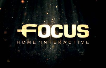 E3 2016 : Focus Home Interactive dévoile son line-up