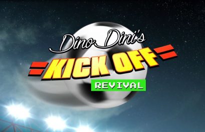 La sortie de Dino Dini’s Kick Off Revival légèrement repoussée