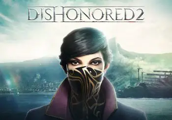 Dishonored 2 : Une vidéo de gameplay pour la Gamescom 2016