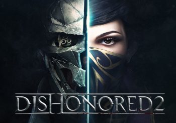 Dishonored 2 s'offre à vous le temps d'un week-end