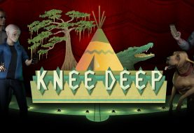 TEST | Knee Deep - Dedans jusqu'aux genoux !