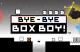 Bye-Bye BoxBoy Une