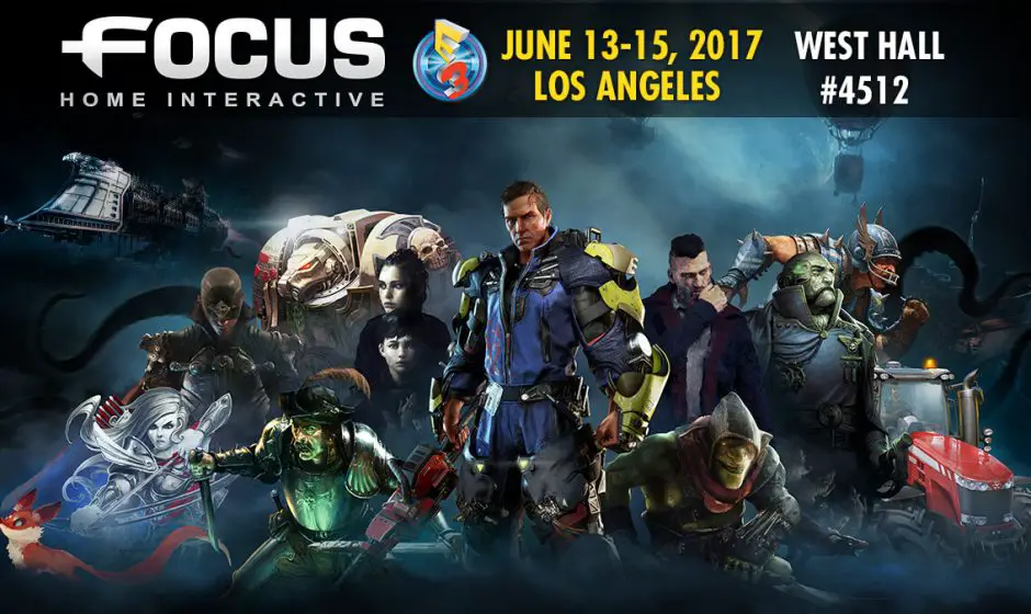 Focus Home Interactive dévoile son line up de l'E3 2017