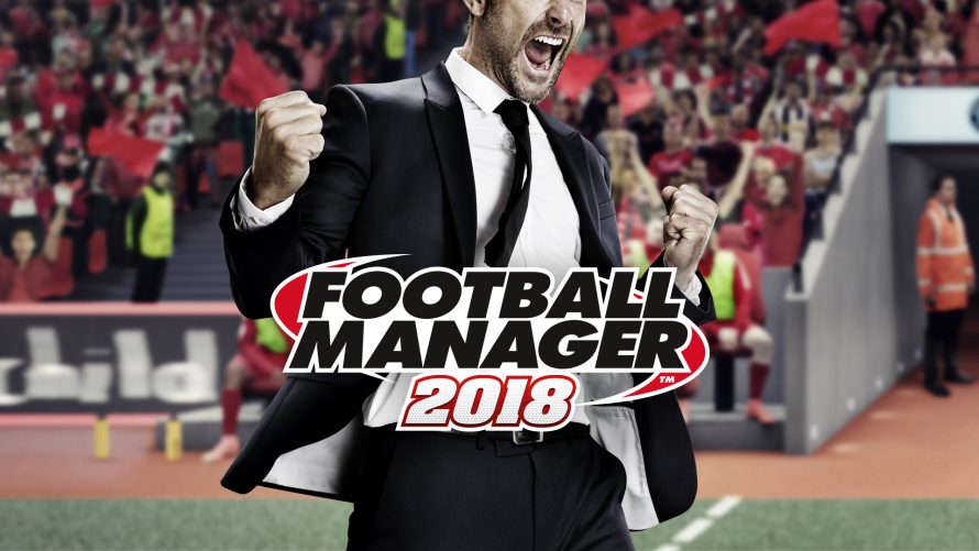 Une date de sortie pour Football Manager 2018