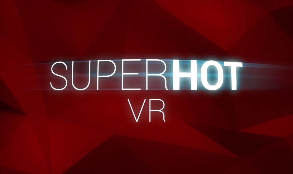 TEST | Superhot VR - Le FPS en réalité virtuelle, c'est super chaud