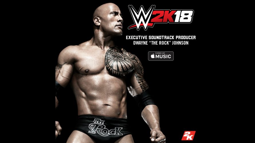 La playlist de WWE 2K18 sera produite par « The Rock »