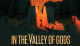 In the Valley of Gods