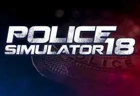 Police Simulator 18 se voit repoussé de plusieurs mois