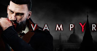 Vampyr : un tout nouveau trailer