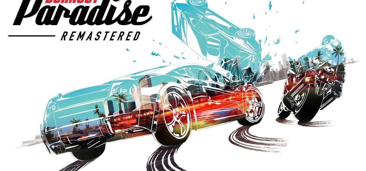 TEST | Burnout Paradise Remastered – Welcome back to the Paradise City