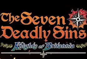 Des images et une vidéo pour The Seven Deadly Sins: Knights of Britannia