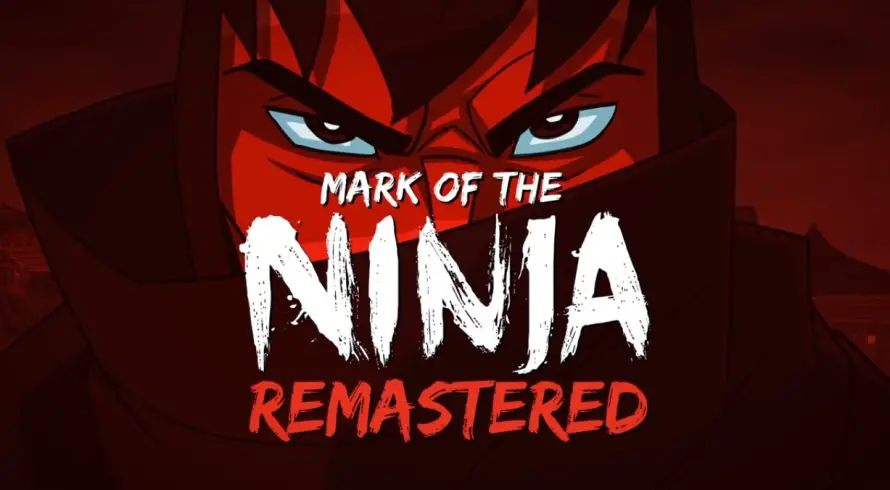 Mark of the Ninja: Remastered confirmé sur tous les supports