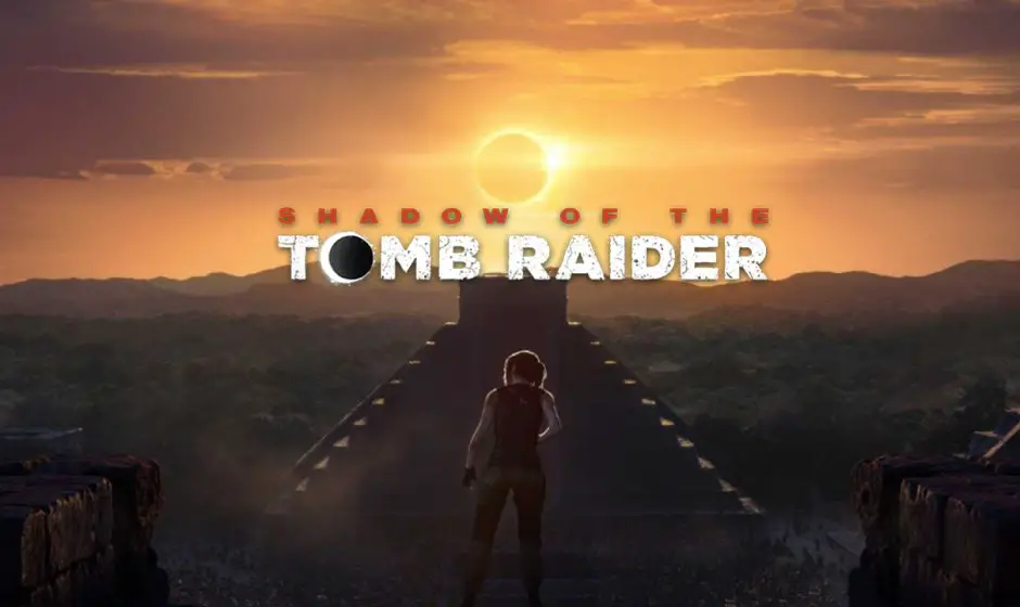 Shadow of the Tomb Raider : Un premier trailer explosif
