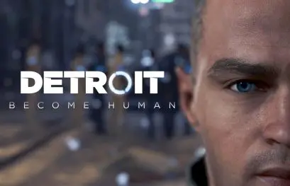 TEST | Detroit: Become Human - IA et androïdes au sommet