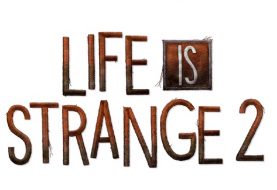 Le plein d'infos sur Life is Strange 2 (prix, précommande, contenu...)