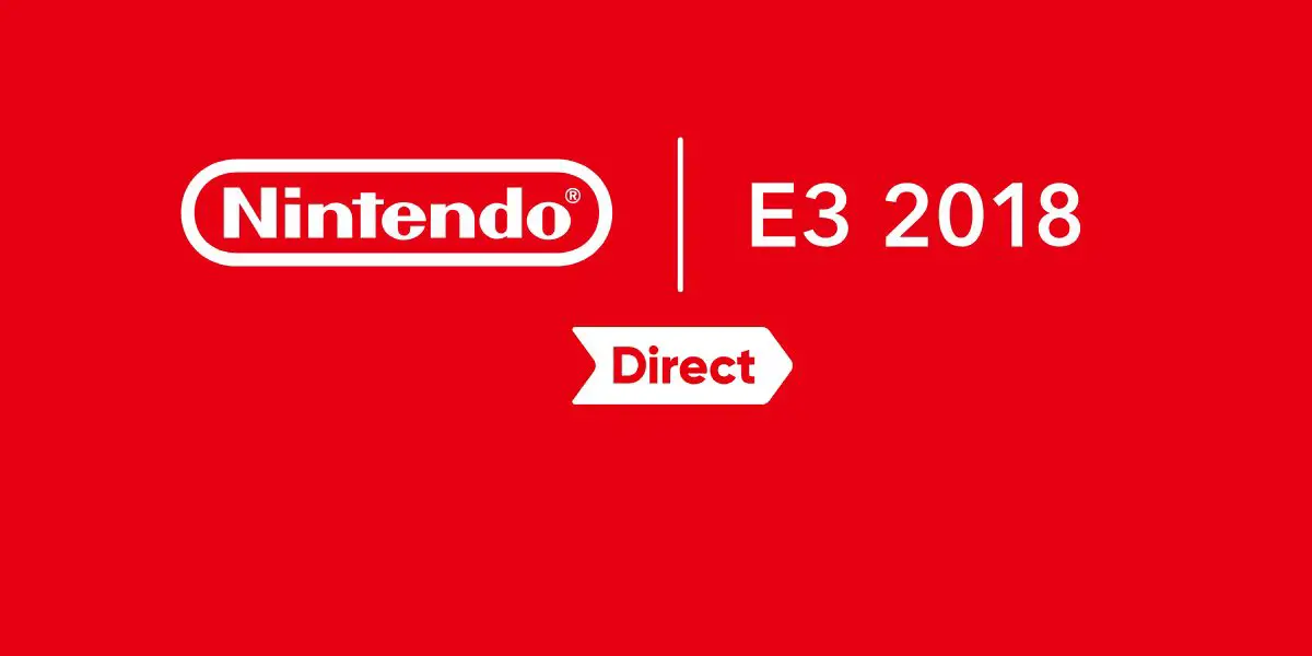 Suivez le Nintendo Direct E3 2018 à partir de 18h
