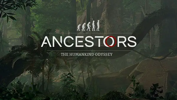 Du nouveau sur Ancestors: The Humankind Odyssey