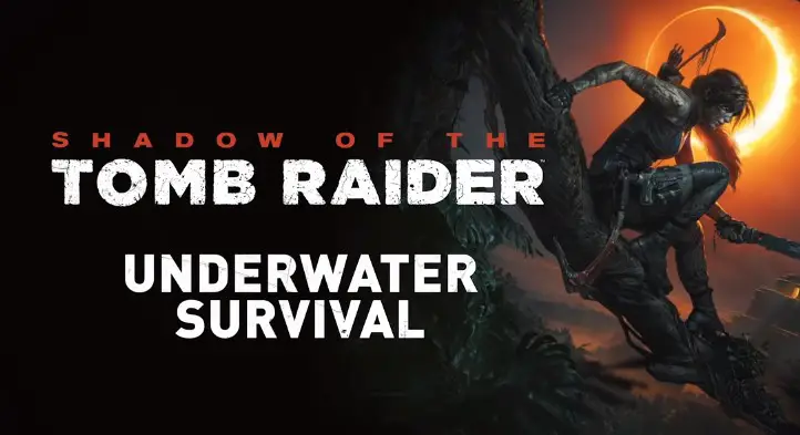 Une vidéo sous-marine pour Shadow of the Tomb Raider