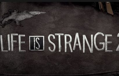 TEST | Life is Strange 2 : Épisode 2 "Rules" - Les Super-Loups sont de sortie !