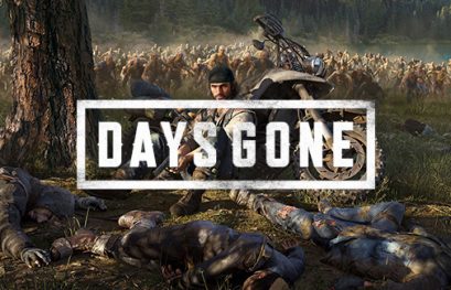 Sony repousse la sortie de Days Gone