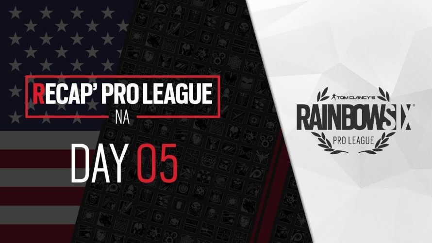 Rainbow Six Siege : Résumé de la quatrième et de la cinquième journée de Pro League NA