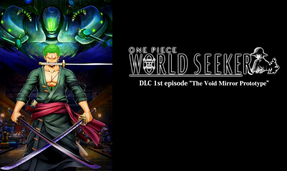 Le premier DLC de One Piece: World Seeker mettra en avant Zoro