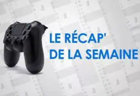 RECAP | Les news jeux vidéo de la semaine 23 (du 03 juin au 09 juin 2019)