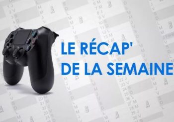 RECAP | Les news jeux vidéo de la semaine 26 (du 24 juin au 30 juin 2019)