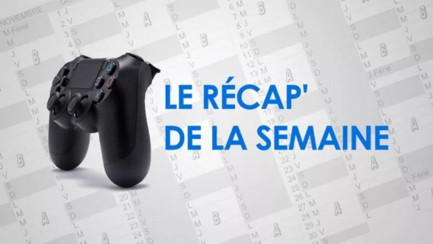 RECAP | Les news jeux video de la semaine 15 (du 08 au 14 avril 2019)